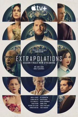 Экстраполяции (сериал 2023)