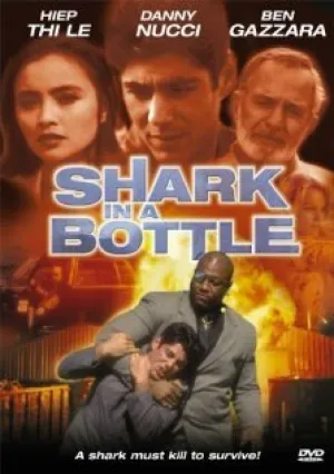 Акула в бутылке (1999)